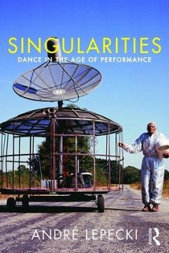 Singularities - Lepecki, Andre (Tisch School of the Arts, New York University, USA)