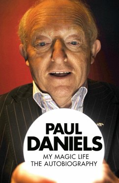 Cover Paul Daniels - My Magic Life