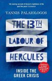 The 13th Labour of Hercules: Inside the Greek Crisis