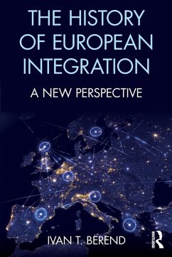 The History of European Integration - Berend, Ivan T. (University of California Los Angeles, USA)