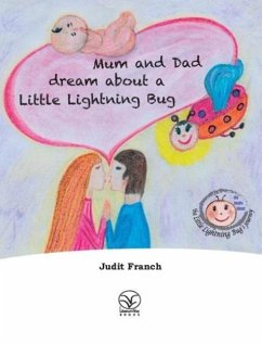 Mum and Dad dream about a Little Lightning Bug - Franch, Judit