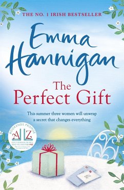 The Perfect Gift: A warm, uplifting and unforgettable novel of mothers and daughters - Hannigan, Emma