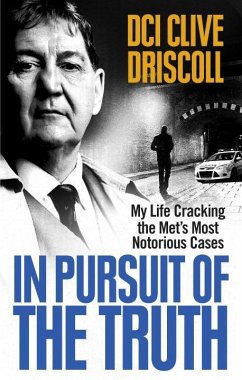 In Pursuit of the Truth - Driscoll, Clive