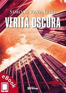 Verità oscura (eBook, ePUB) - Pavanelli, Simone