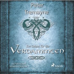Ein Gebet für die Verdammten - Historischer Kriminalroman (MP3-Download) - Tremayne, Peter