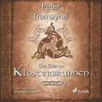 Die Tote im Klosterbrunnen - Historischer Kriminalroman (MP3-Download)