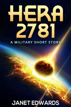 Hera 2781: A Military Short Story (eBook, ePUB) - Edwards, Janet