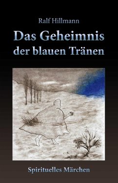 Das Geheimnis der blauen Tränen (eBook, ePUB) - Hillmann, Ralf
