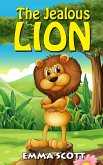 The Jealous Lion (Bedtime Stories for Children, Bedtime Stories for Kids, Children's Books Ages 3 - 5, #1) (eBook, ePUB)