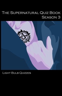 The Supernatural Quiz Book Season 3 - Quizzes, Light Bulb