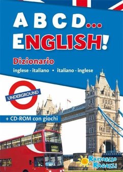 ABCD... english! Dizionario inglese-italiano, italiano-inglese ABCD... english! Dizionario inglese-italiano, italiano-inglese