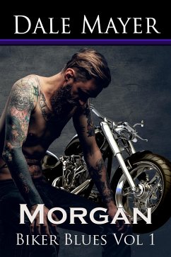 Biker Blues: Morgan Full Set (eBook, ePUB) - Mayer, Dale