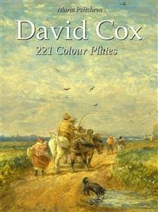 David Cox: 221 Colour Plates (eBook, ePUB) - Peitcheva, Maria