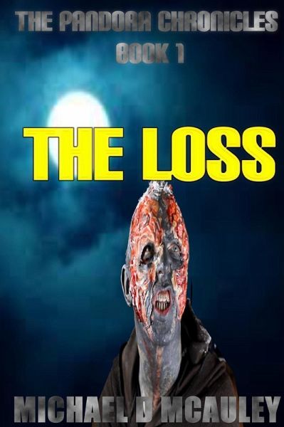 The Loss (The Pandora Chronicles, #1) (eBook, ePUB) The Loss (The Pandora Chronicles, #1) (eBook, ePUB)