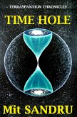 Time Hole (Terraspantion Chronicles, #2) (eBook, ePUB)
