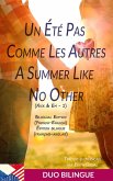 Un été pas comme les autres - A Summer Like No Other (Livre Bilingue: Français - Anglais) (eBook, ePUB)