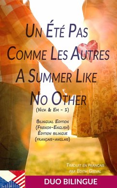 Un été pas comme les autres - A Summer Like No Other (Livre Bilingue: Français - Anglais) (eBook, ePUB) - Bilingue, Duo