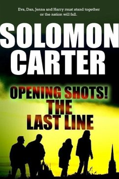 Opening Shots! The Last Line (eBook, ePUB) - Carter, Solomon