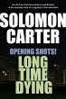 Opening Shots! Long Time Dying (eBook,... - Bild 1