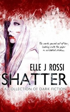 Cover Shatter: A Collection of Dark Fiction (eBook, ePUB)