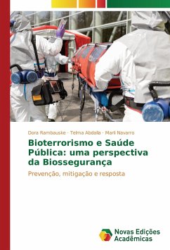 Bioterrorismo e Saúde Pública: uma perspectiva da Biossegurança - Rambauske, Dora;Abdalla, Telma;Navarro, Marli