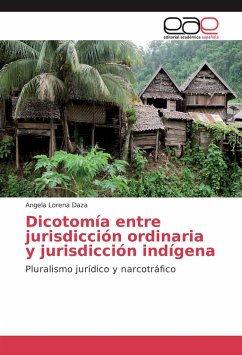 Dicotomía entre jurisdicción ordinaria y jurisdicción indígena - Daza, Angela Lorena