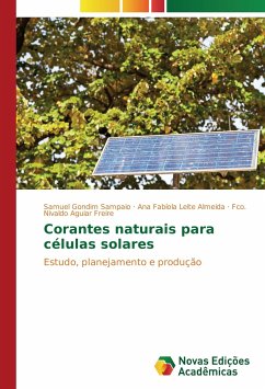 Corantes naturais para células solares - Sampaio, Samuel Gondim;Leite Almeida, Ana Fabíola;Aguiar Freire, Fco. Nivaldo