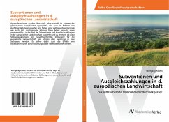 Subventionen und Ausgleichszahlungen in d. europäischen Landwirtschaft - Pawlin, Wolfgang