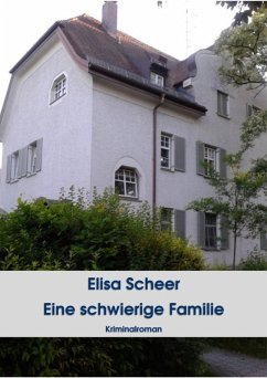 Eine schwierige Familie (eBook, ePUB) - Scheer, Elisa