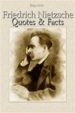Friedrich Nietzsche: Quotes & Facts (eBook, ePUB)