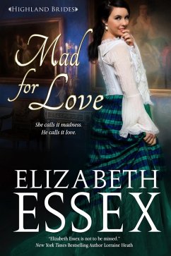 Mad for Love (eBook, ePUB) - Essex, Elizabeth