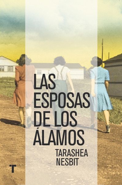 Las esposas de Los Álamos (eBook, ePUB) Las esposas de Los Álamos (eBook, ePUB)