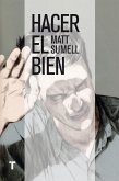 Hacer el bien (eBook, ePUB)