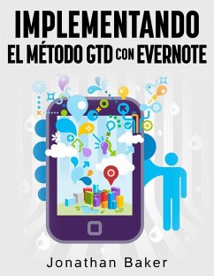 Implementando el método GTD con Evernote (eBook, ePUB) - Baker, Jonathan