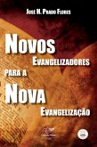 Novos evangelizadores para a nova evangelização (eBook, ePUB) Novos evangelizadores para a nova evangelização (eBook, ePUB)