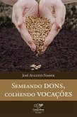Semeando dons, colhendo vocações (eBook, ePUB)
