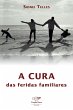 A cura das feridas familiares (eBook,... - Bild 1