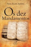 Os dez Mandamentos (eBook, ePUB)