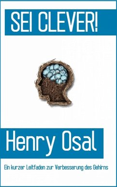 SEI CLEVER! (eBook, ePUB) - Osal, Henry