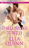 Three Weeks to Wed (eBook, ePUB)