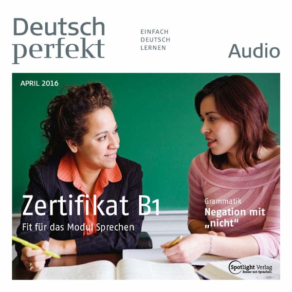 Deutsch lernen Audio - Das Zertifikat B1 (MP3-Download) von Spotlight  Verlag - Hörbuch bei bücher.de runterladen