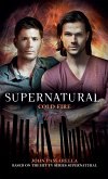 Cold Fire (Supernatural Book 10) (eBook, ePUB)