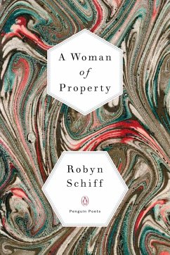 A Woman of Property (eBook, ePUB) - Schiff, Robyn