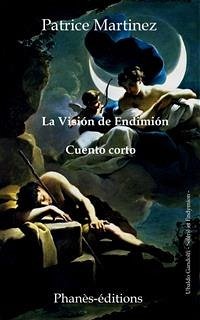 La Visión De Endimión (eBook, ePUB) - Martinez, Patrice