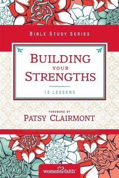 Building Your Strengths - Women Of Faith