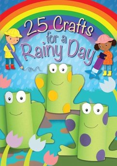 25 Crafts for a Rainy Day - Goodings, Christina