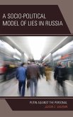 A Socio-Political Model of Lies in Russia