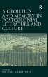 Biopolitics and Memory in Postcolonial... - Bild 1