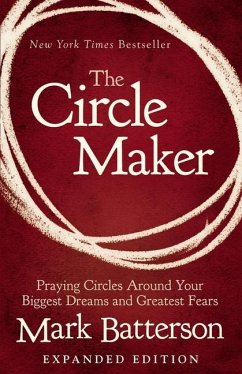 The Circle Maker - Batterson, Mark