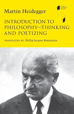 Introduction to Philosophy--Thinking and Poetizing - Heidegger, Martin
